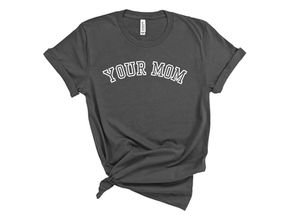 Your Mom